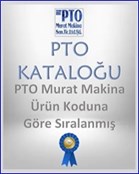 PTO KATALOĞU (PTO Murat Makina Kod Sistemine Göre Sıralı)